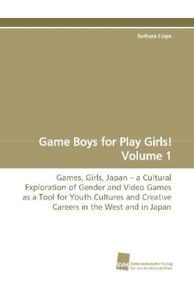 Game Boys for Play Girls! Volume 1 
