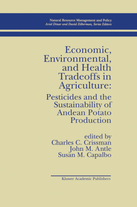 Economic, Environmental, and Health Tradeoffs in Agriculture: Pesticides and the Sustainability of Andean Potato Product 