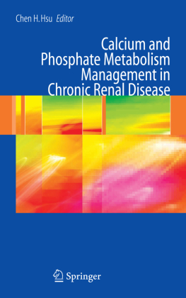 Calcium and Phosphate Metabolism Management in Chronic Renal Disease 