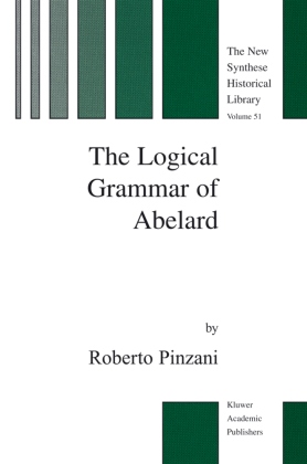 The Logical Grammar of Abelard 