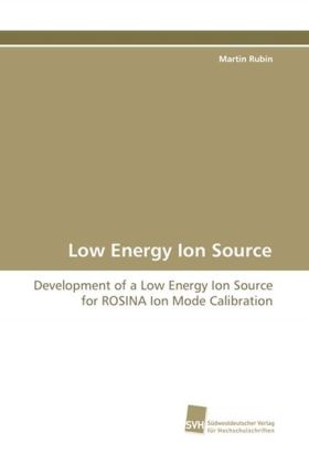 Low Energy Ion Source 