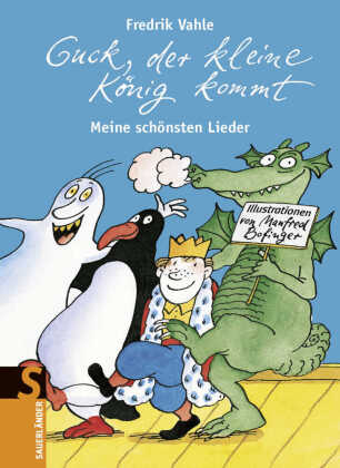 Guck, der kleine König kommt 