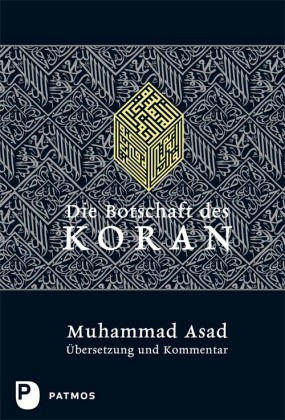 Die Botschaft des Koran. Koran, Deutsch-Arabisch