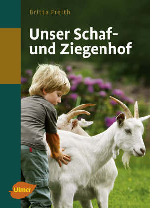 Unser Schaf- und Ziegenhof 