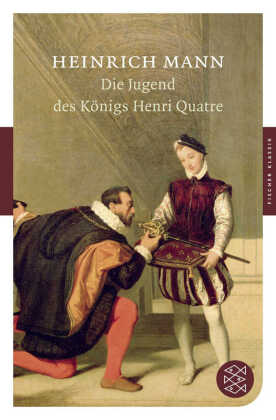 Die Jugend des Königs Henri Quatre 