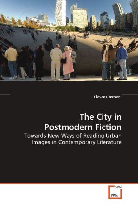 The City in Postmodern Fiction 