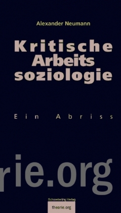 Kritische Arbeitssoziologie