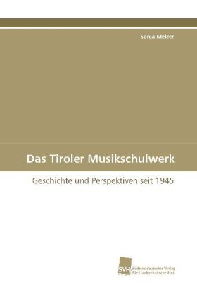 Das Tiroler Musikschulwerk 