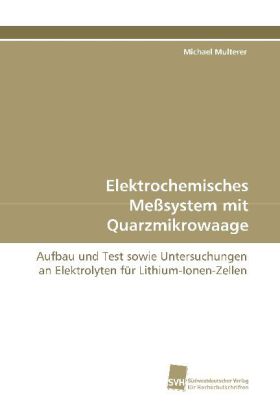 Elektrochemisches Meßsystem mit Quarzmikrowaage 