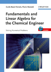Fundamentals and Linear Algebra for the Chemical Engineer, w. CD-ROM