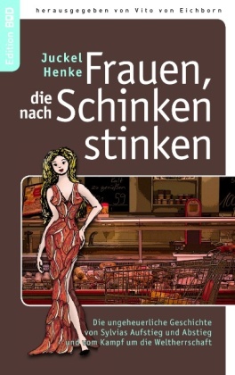 Frauen, die nach Schinken stinken 