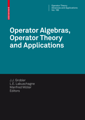 Operator Algebras, Operator Theory and Applications 