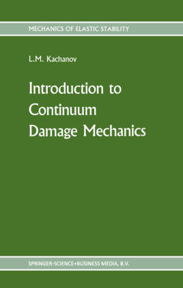 Introduction to Continuum Damage Mechanics 
