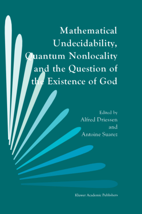 Mathematical Undecidability, Quantum Nonlocality and the Question of the Existence of God 
