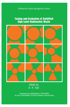 Testing and Evaluation of Solidified High-level Radioactive Waste 