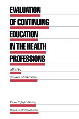 Evaluation of Continuing Education in the Health Professions 