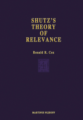 Schutz's Theory of Relevance: A Phenomenological Critique 
