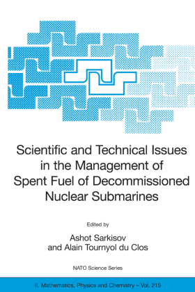 Scientific and Technical Issues in the Management of Spent Fuel of Decommissioned Nuclear Submarines 