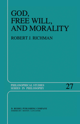 God, Free Will, and Morality 