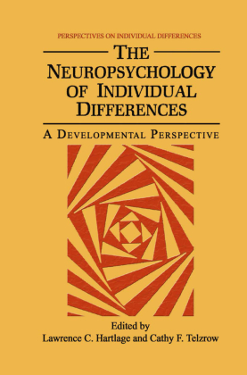 The Neuropsychology of Individual Differences 