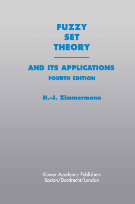 Fuzzy Set Theory and Its Applications 