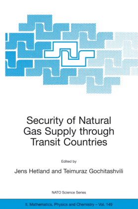 Security of Natural Gas Supply through Transit Countries 