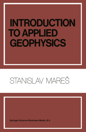 Introduction to Applied Geophysics 