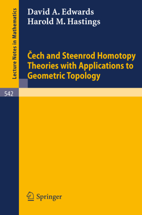 Cech and Steenrod Homotopy Theories with Applications to Geometric Topology 