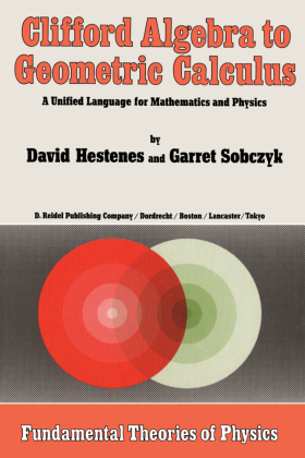 Clifford Algebra to Geometric Calculus 