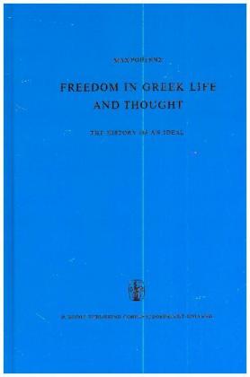 Freedom in Greek Life and Thought 