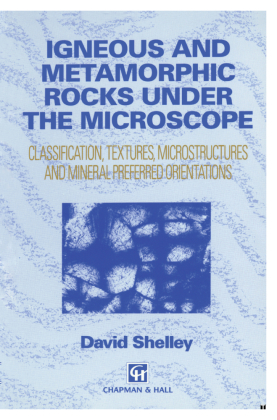 Igneous and Metamorphic Rocks under the Microscope 