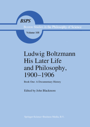 Ludwig Boltzmann His Later Life and Philosophy, 1900-1906 