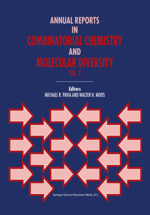 Annual Reports in Combinatorial Chemistry and Molecular Diversity 