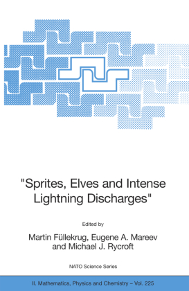 "Sprites, Elves and Intense Lightning Discharges" 