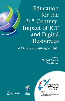 Education for the 21st Century - Impact of ICT and Digital Resources 