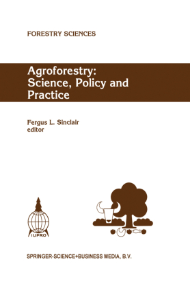 Agroforestry: Science, Policy and Practice 