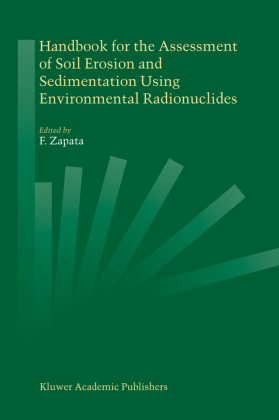 Handbook for the Assessment of Soil Erosion and Sedimentation Using Environmental Radionuclides 