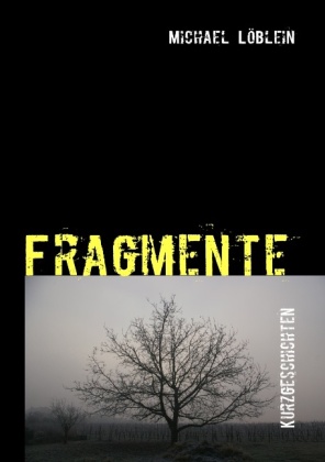 Fragmente 