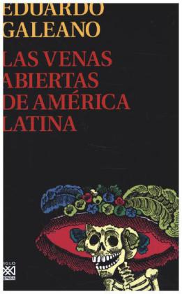 Las venas abiertas de América Latina