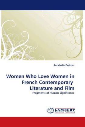 Women Who Love Women in French Contemporary Literature and Film 