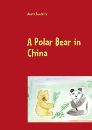 A Polar Bear in China 