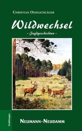 Wildwechsel