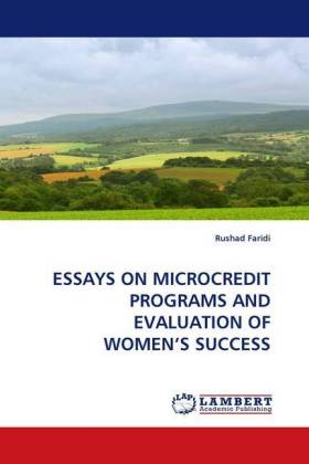 ESSAYS ON MICROCREDIT PROGRAMS AND EVALUATION OF WOMEN'S SUCCESS 