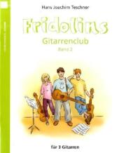 Fridolins Gitarrenclub, für 3 Gitarren, Spielpartitur