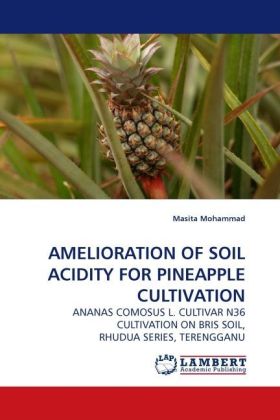 AMELIORATION OF SOIL ACIDITY FOR PINEAPPLE CULTIVATION 
