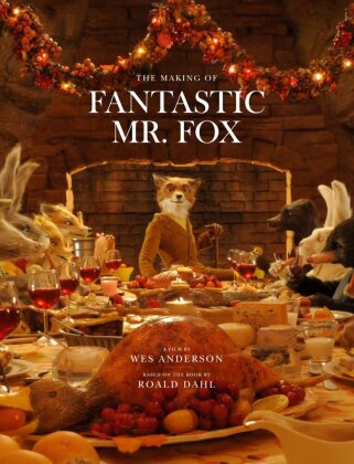The Making of Fantastic Mr. Fox 
