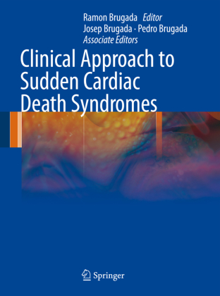 Clinical Approach to Sudden Cardiac Death Syndromes 