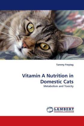 Vitamin A Nutrition in Domestic Cats 
