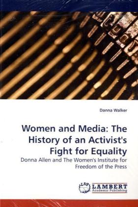 Women and Media: The History of an Activist's Fight for Equality 