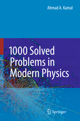 1000 Solved Problems in Modern Physics 